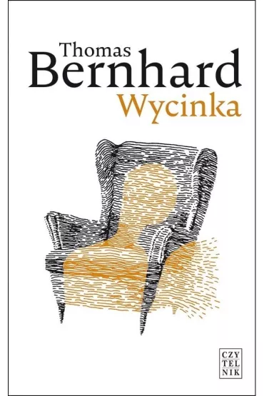 Wycinka - Thomas Bernhard
