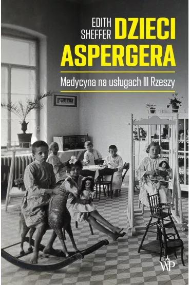 Dzieci Aspergera - Edith Sheffer