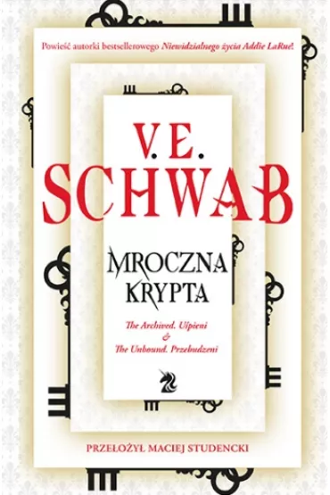 Mroczna krypta - Victoria Schwab