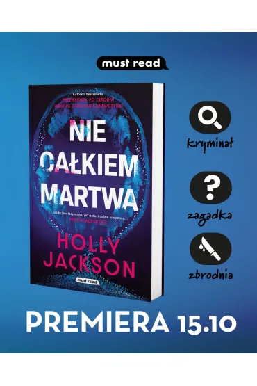 Nie ca�kiem martwa - Holly Jackson