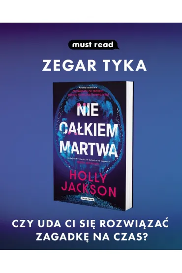 Nie ca�kiem martwa - Holly Jackson