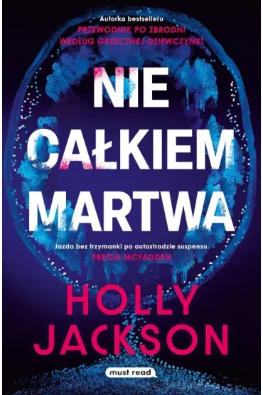 Nie ca�kiem martwa - Holly Jackson