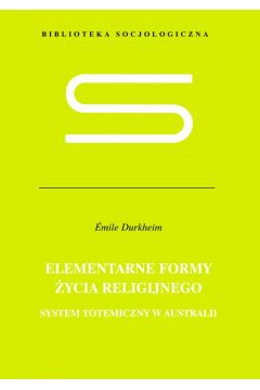 eBook Elementarne formy ycia religijnego. System totemiczny w Australii pdf