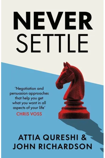 Never Settle - John Richardson, Attia Qureshi