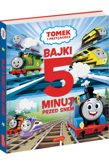 Tomek i przyjaciele. Bajki 5 minut przed snem - Beata michowska