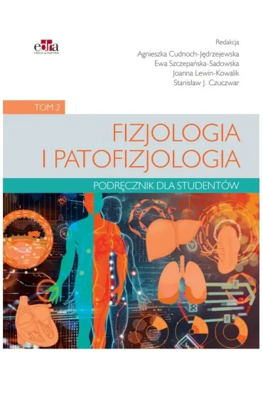 Fizjologia i patofizjologia pod. dla student�w T.2