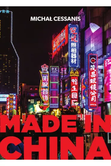 Made in China - Micha� Cessanis