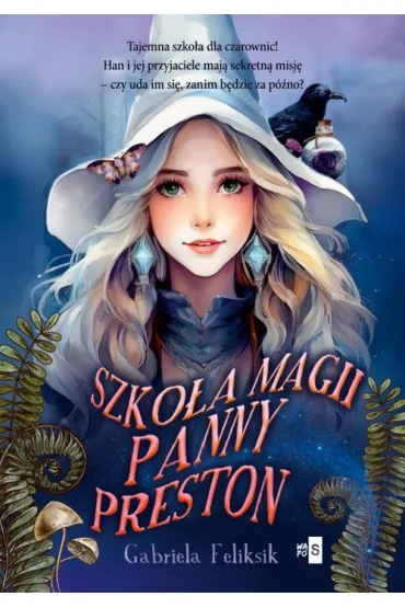 Szko�a Magii Panny Preston - Gabriela Feliksik