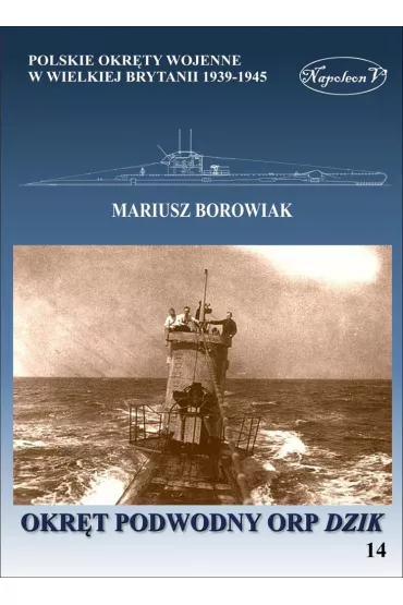 Okr�t podwodny ORP Dzik - Mariusz Borowiak