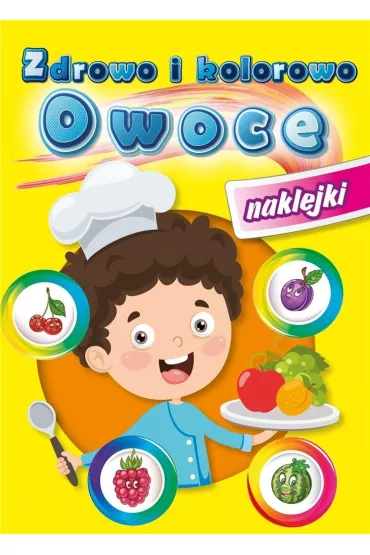 Zdrowo i kolorowo Owoce