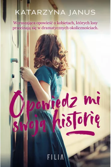 Opowiedz mi swoj� histori� - Katarzyna Janus