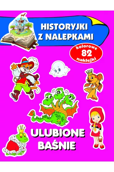 Ulubione ba�nie. Historyjki z nalepkami - Anna Wi�niewska