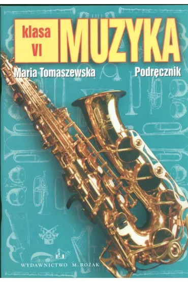 Muzyka kl.6 pod./ro�ak/7987 - Maria Tomaszewska