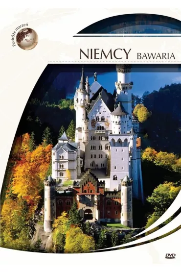 Podr�e Marze�. Niemcy Bawaria