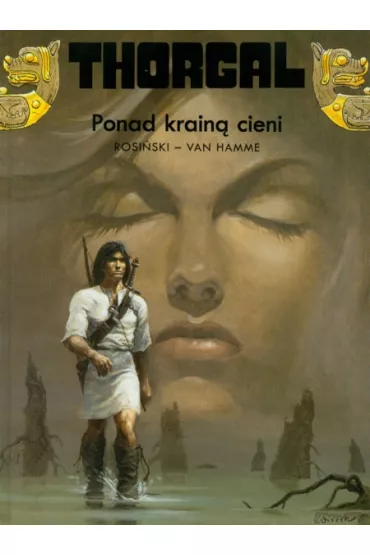 Ponad krain� cieni. Thorgal. Tom 5 - Grzegorz Rosi�ski, Jean Van Hamme