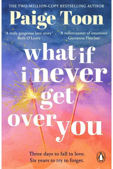 What If I Never Get Over You wer. angielska - Paige Toon