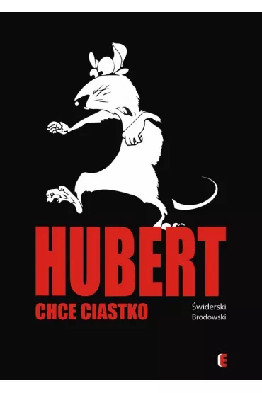 Hubert chce ciastko - Bart�omiej �widerski