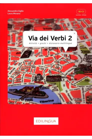 Via dei verbi 2 ksi��ka z kluczem odpowiedzi - Alassendra Giglio