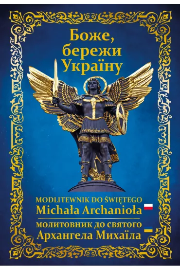 Modlitewnik do �wi�tego Micha�a Archanio�a