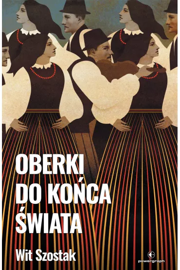 Oberki do ko�ca �wiata - Wit Szostak