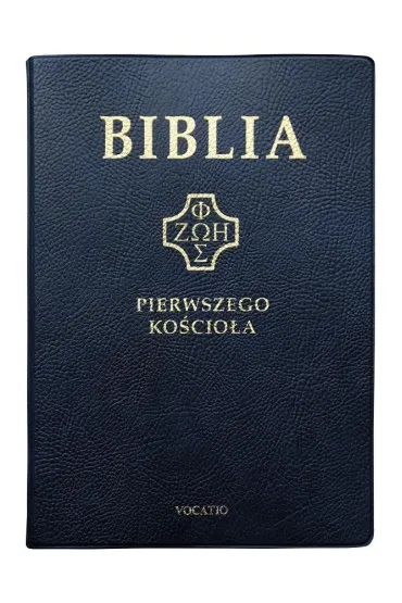 Biblia pierwszego Ko�cio�a granatowa