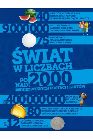 �wiat w liczbach. Ponad 2000 niezwyk�ych postaci i fakt�w - Jolanta B�k