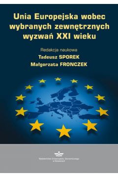 eBook Unia Europejska wobec wybranych zewntrznych wyzwa XXI wieku pdf