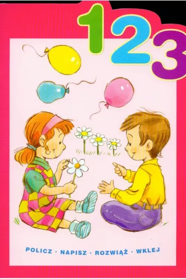 1 2 3. Policz, napisz, rozwi��, wklej - Dorota Krassowska
