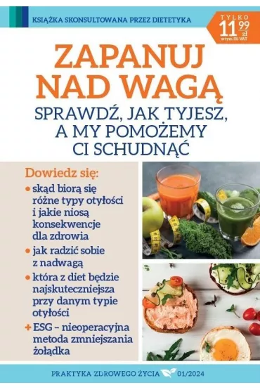 Praktyka zdrowego �ycia 1/2024 Zapanuj nad wag�