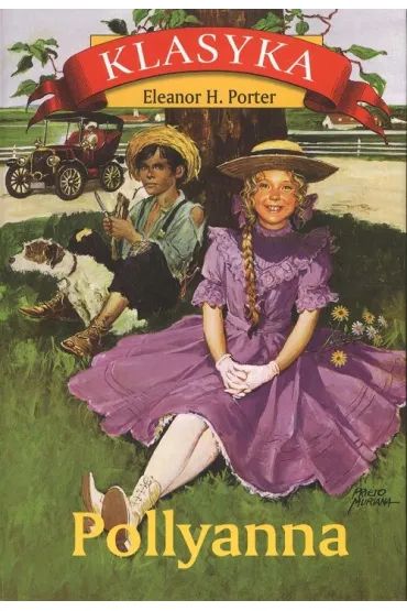 Pollyanna - Eleanor Hodgeman Porter