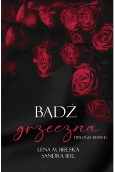 eBook B�d� grzeczna pdf mobi epub - Lena M. Bielska, Sandra Biel