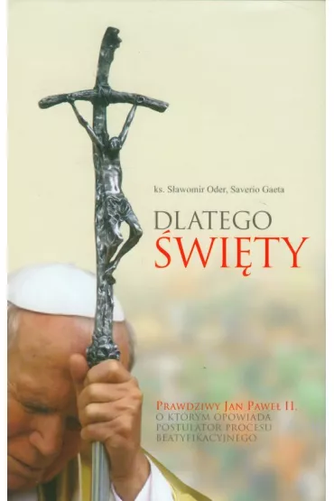 Dlatego �wi�ty - Gaeta Saverio, S�awomir Oder, Ks s awomir Oder