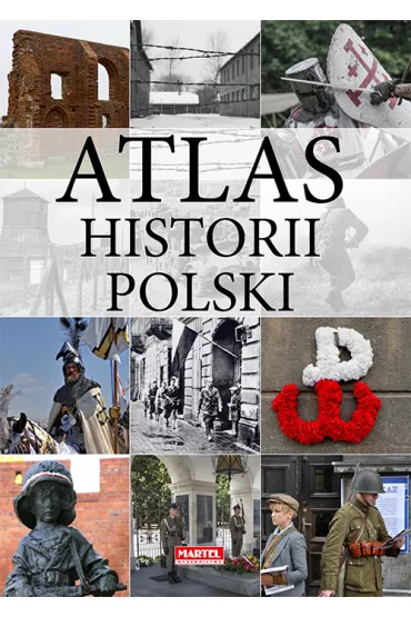 Atlas historii Polski - Tomasz Wiese�, Beata  Wiese�, El�bieta  Meisner