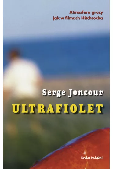 Ultrafiolet - Serge Joncour