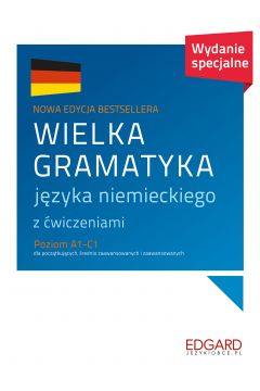 Wielka gramatyka jzyka niemieckiego z wiczeniami