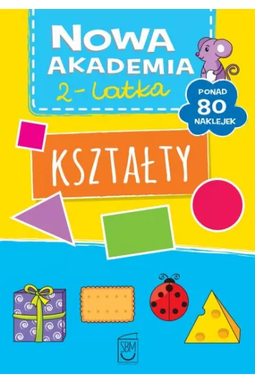 Nowa Akademia 2-latka. Kszta�ty