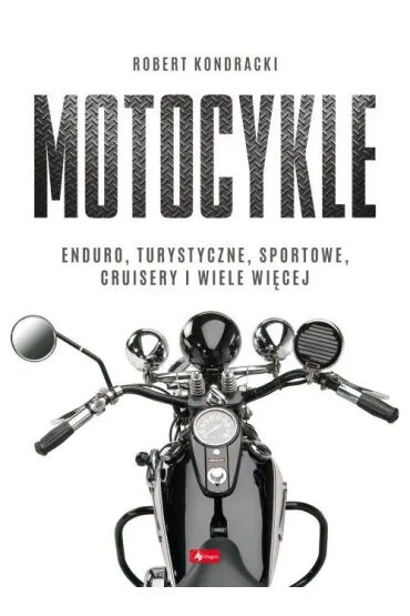 Motocykle - Robert Kondracki