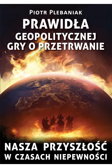 eBook Prawid�a geopolitycznej gry o przetrwanie mobi epub - Piotr Plebaniak