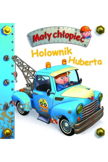 Holownik Huberta. Ma�y ch�opiec - Nathalie Belineau