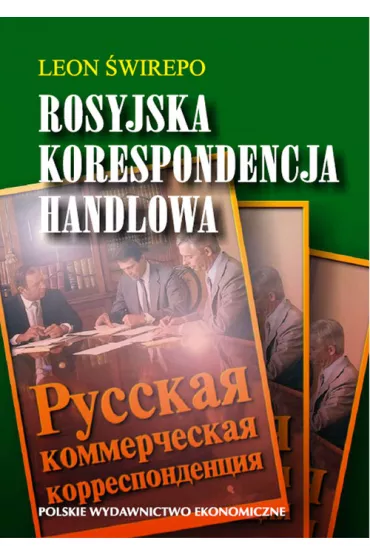 Rosyjska korespondencja handlowa - Leon �wierepo