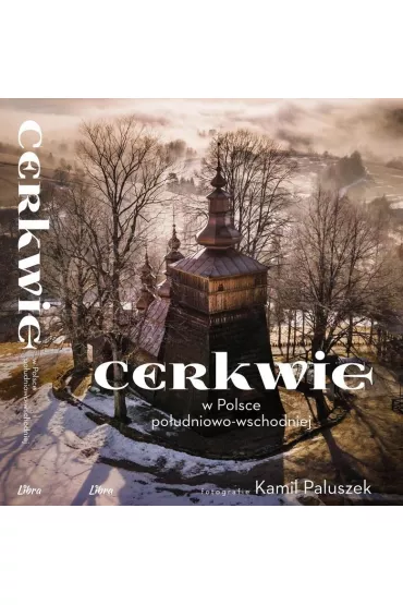 Cerkwie w Polsce po�udniowo-wschodniej