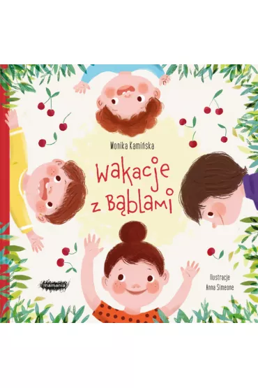 Wakacje z Bblami - Monika Kamiska