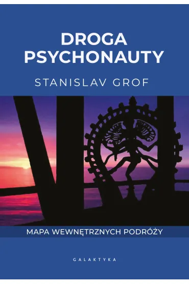 Droga psychonauty. Mapa wewn�trznych podr�y - Stanislav Grof