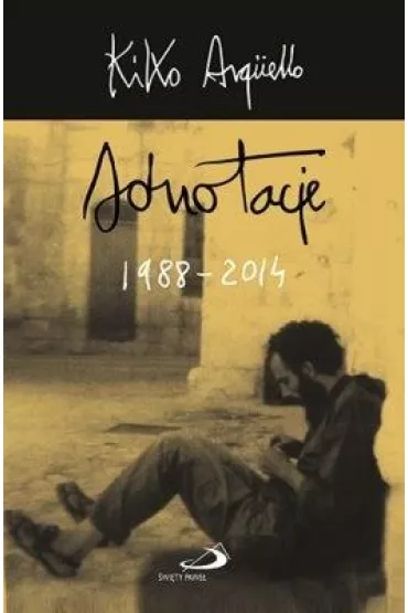 Adnotacje 1988-2014 - Kiko Argello