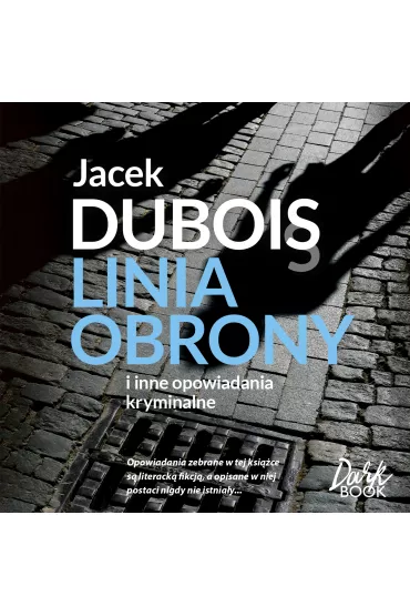 Audiobook Linia obrony mp3 - Jacek Dubois