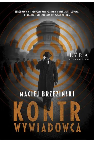 Kontrwywiadowca - Maciej  Brzezi�ski