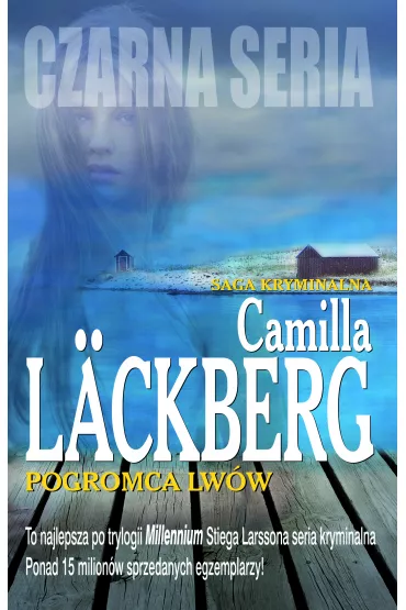 Pogromca lw�w. Saga kryminalna. Tom 9 - Camilla L�ckberg