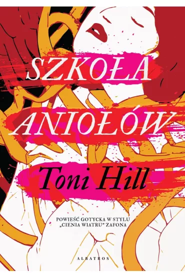 Szko�a anio��w - Toni Hill