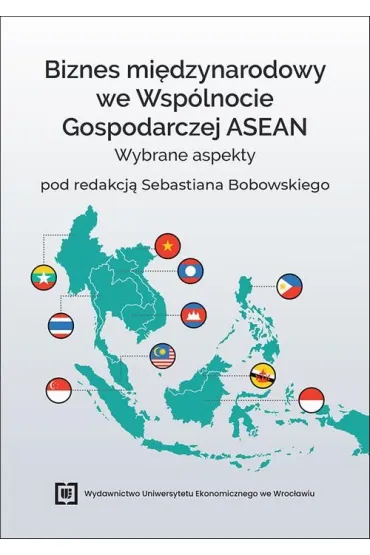 eBook Biznes midzynarodowy we Wsplnocie Gospodarczej ASEAN. Wybrane aspekty pdf