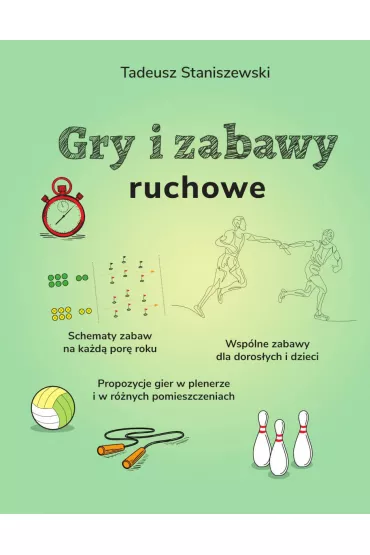 eBook Gry i zabawy ruchowe pdf - Tadeusz Staniszewski